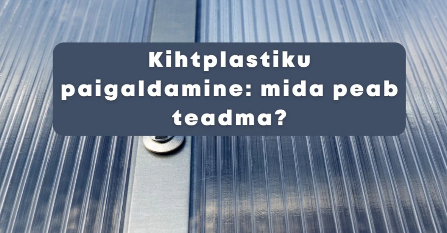 kihtplastiku paigaldamine